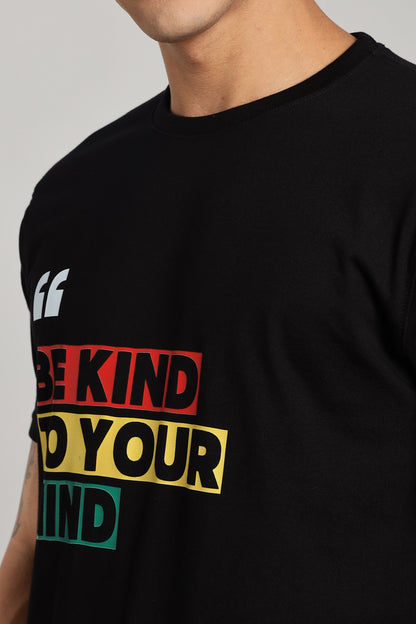 Be Kind to Your Mind - Black Cotton Printed T-Shirt