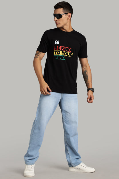 Be Kind to Your Mind - Black Cotton Printed T-Shirt